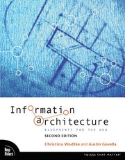 Information Architecture: Blueprints for the Web 2nd Edition (h�ftad)
