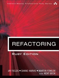 Refactoring: Ruby Edition (inbunden)