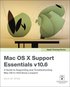 Apple Training Series: Mac OS X Support Essentials v10.6: A Guide To Supporting And Troubleshooting Mac OS X v10.6 3rd Edition