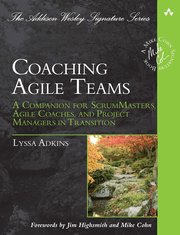 Coaching Agile Teams: A Companion for ScrumMasters, Agile Coaches, and Project Managers in Transition (h�ftad)