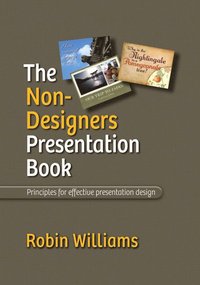 The Non-Designer's Presentation Book (h�ftad)