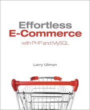 Effortless E-Commerce with PHP and MySQL (h�ftad)