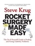 Rocket Surgery Made Easy: The Do-It-Yourself Guide to Finding and Fixing Usability Problems