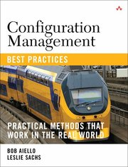 Configuration Management Best Practices: Practical Methods that Work in the Real World (h�ftad)