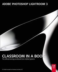 Adobe Photoshop Lightroom 3 Classroom in a Book Book/CD Package (h�ftad)