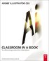 Adobe Illustrator CS5 Classroom in a Book Book/DVD Package