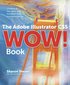 The Adobe Illustrator CS5 Wow! Book Book/DVD Package