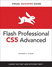 Flash Professional CS5 Advanced for Windows and Macintosh: Visual QuickPro Guide (h�ftad)