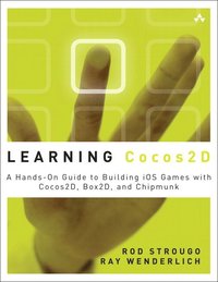 Learning Cocos2D: A Hands-On Guide To Building iOS Games With Cocos2D, Box2D and Chipmunk (h�ftad)