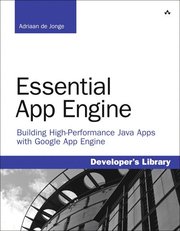 Essential App Engine: Building High Performance Java Apps With Google App Engine (h�ftad)