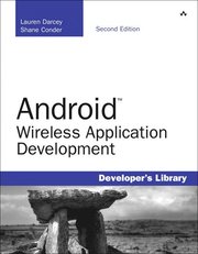 Android Wireless Application Development 2nd Edition (h�ftad)