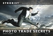 Strobist Favourites Gallery Photos Trade Secrets, Volume 1 (h�ftad)