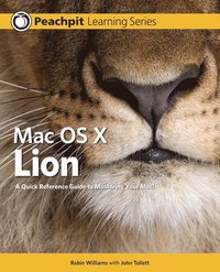 Mac OS X Lion: Peachpit Learning Series (h�ftad)
