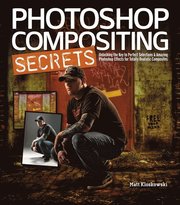 Photoshop Compositing Secrets: Unlocking The Key To Perfect Selections And Amazing Photoshop Effects For Totally Realistic Composites (h�ftad)