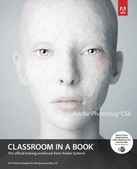 Adobe Photoshop CS6 Classroom in a Book Book/DVD Package