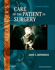 Alexander's Care of the Patient in Surgery (inbunden)