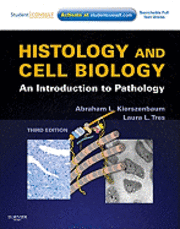 Histology and Cell Biology: An Introduction to Pathology (h�ftad)