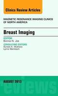 Breast Imaging, An Issue of Magnetic Resonance Imaging Clinics