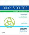 Policy and Politics in Nursing and Healthcare - Revised Reprint