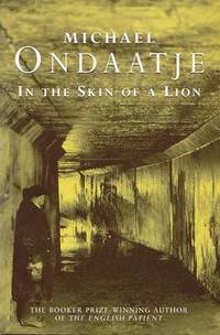 In the Skin of a Lion (h�ftad)