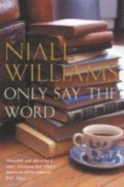 Only Say the Word (h�ftad)