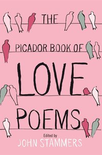 The Picador Book of Love Poems (h�ftad)
