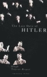The Last Days of Hitler (inbunden)
