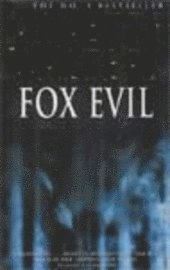 Fox Evil (h�ftad)