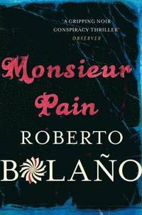 Monsieur Pain (inbunden)