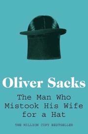 The Man Who Mistook His Wife for a Hat (h�ftad)