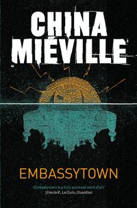 Embassytown (e-bok)