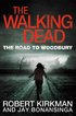 The Walking Dead: The Road to Woodbury: Bk. 2