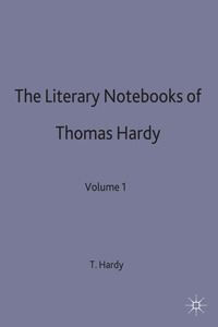 The Literary Notebooks of Thomas Hardy: v. 1 (h�ftad)