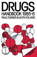 The Drugs Handbook 1985-86