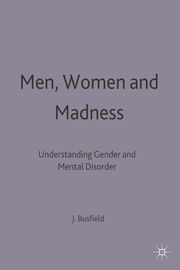 Men, Women and Madness (inbunden)
