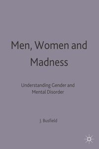 Men, Women and Madness (inbunden)