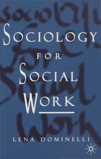 Sociology for Social Work (h�ftad)
