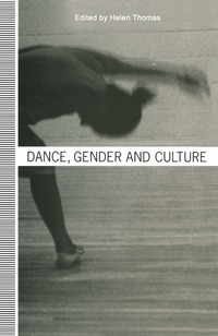Dance, Gender and Culture (h�ftad)