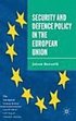 Security and Defence Policy in the European Union