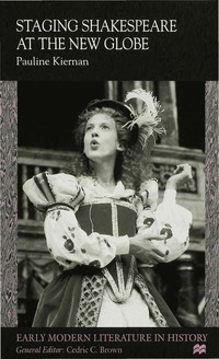 Staging Shakespeare at the New Globe (h�ftad)