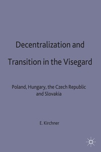 Decentralization and Transition in the Visegrad (h�ftad)