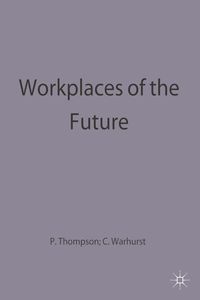 Workplaces of the Future (h�ftad)