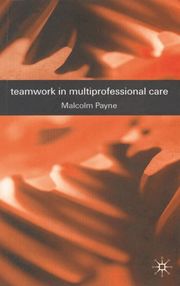 Teamwork in Multiprofessional Care (h�ftad)
