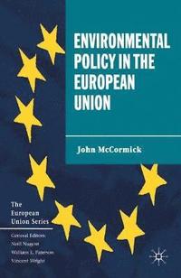 Environmental Policy in the European Union (h�ftad)
