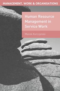 Human Resource Management in Service Work (h�ftad)