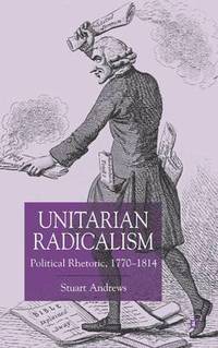 Unitarian Radicalism (inbunden)