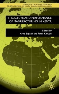 Structure and Performance of Manufacturing in Kenya (h�ftad)