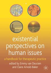 Existential Perspectives on Human Issues (h�ftad)
