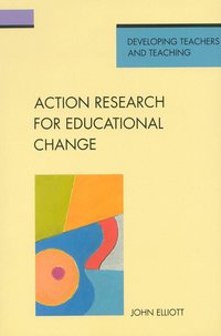 Action Research for Educational Change (h�ftad)