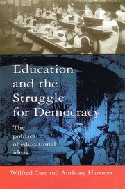 Education and the Struggle for Democracy (h�ftad)